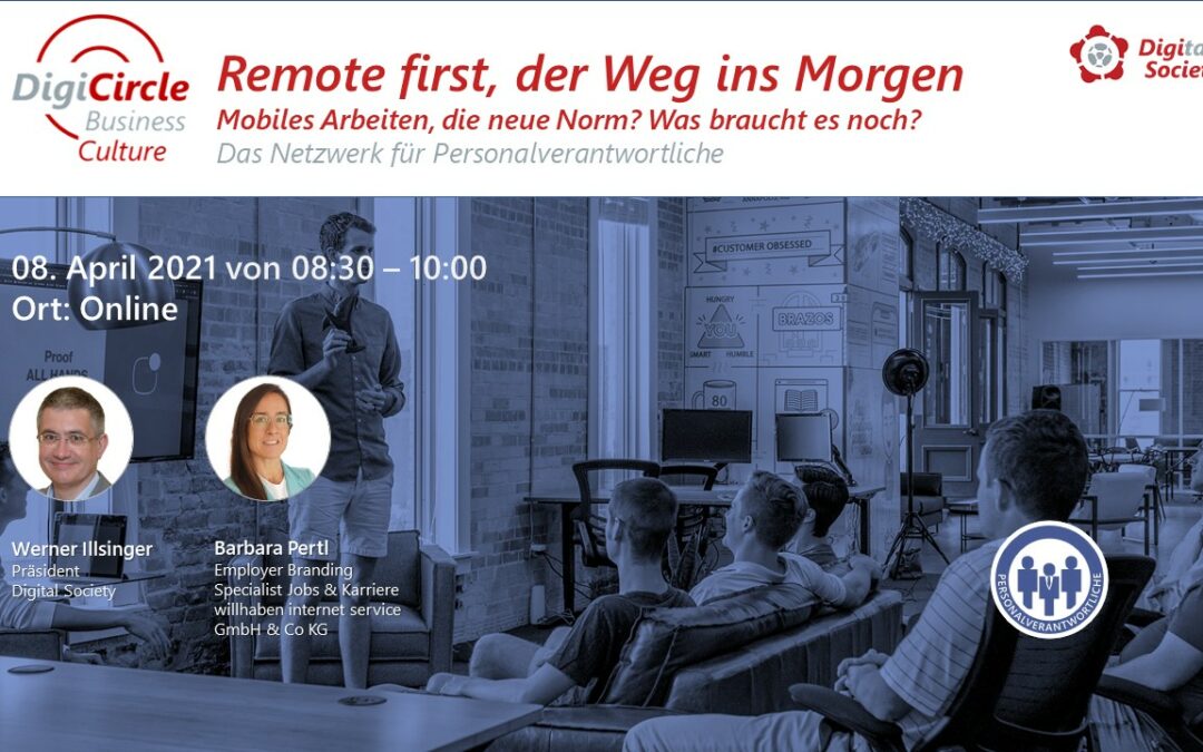 Nachlese DigiCircle Business Culture (04/2021)Remote First: Wie Tech-Konzerne arbeiten am Beispiel MicrosoftWerner Illsinger – Vividity