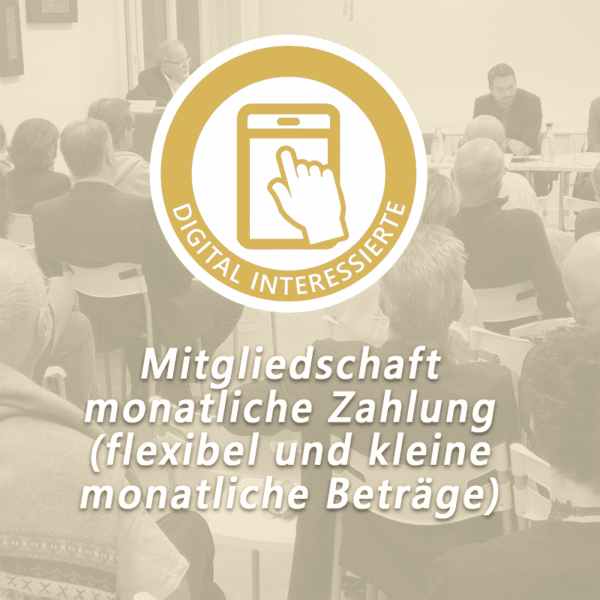 Mitgliedschaft digital Interessiert monatlich