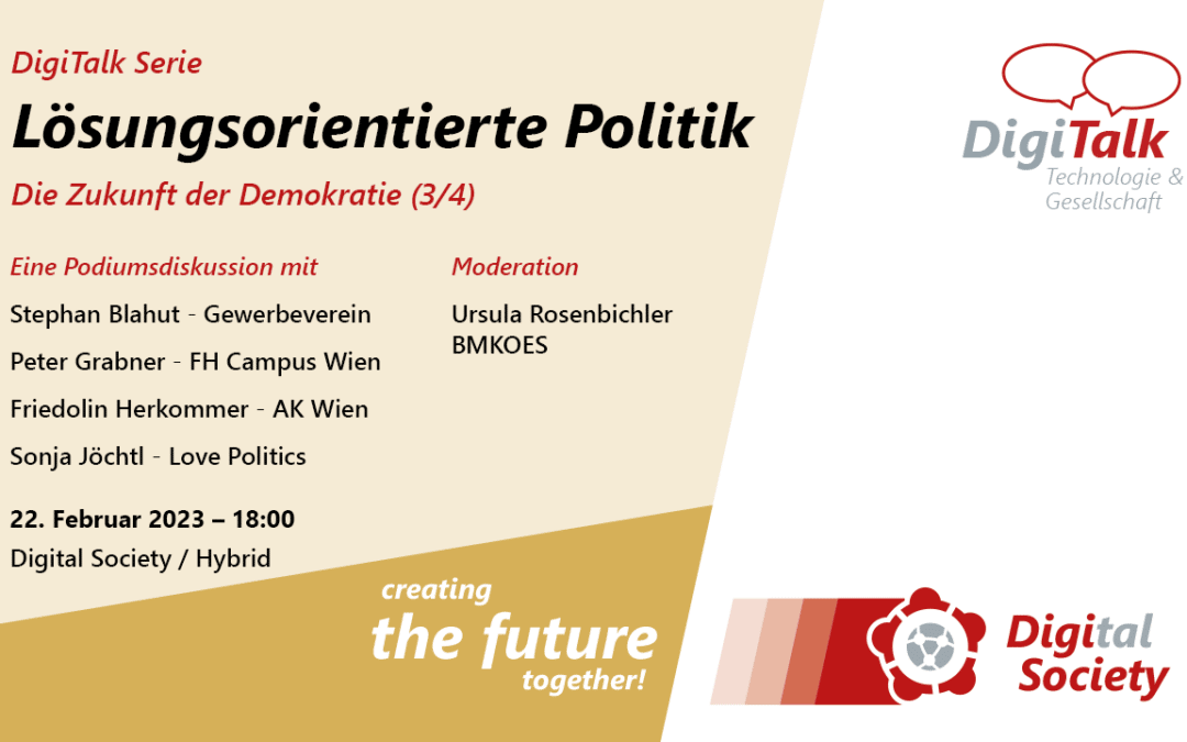 Nachlese DigiTalk 02/2023Lösungsorientierte PolitikSerie Zukunft der Demokratie