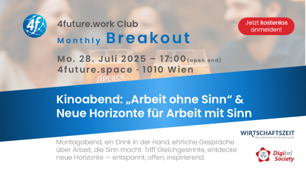 🎬 4future.work Club – Monthly Breakout