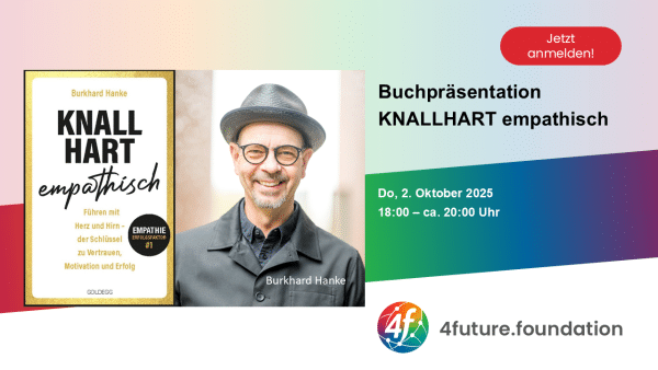 4future.foundation: Buchpräsentation KNALLHART empathisch (Do 2.10.)