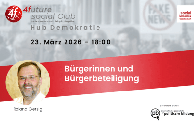 4future.social club| Hub Demokratie | Lab Bürgerbeteiligung | 23.03.2026