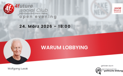 4future.social Club | “WARUM LOBBYING” open evening | 24.03.2026