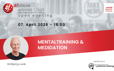 4future.social club | “Mentaltraining & Medidation” open evening | 07.04.2026